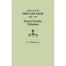 Abstracts of the Obituary Book, 1826-1849, Sussex County, Delaware