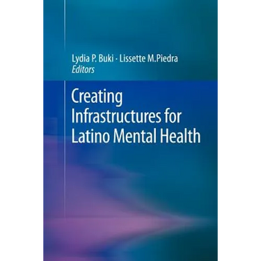 Creating Infrastructures for Latino Mental Health