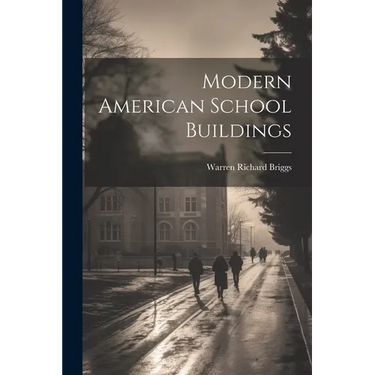 Modern American School Buildings