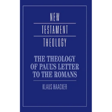 The Theology of Paul's Letter to the Romans
