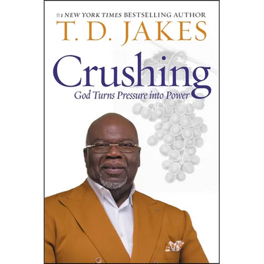 Crushing: God Turns Pressure Into Power