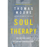 Soul Therapy: The Art and Craft of Caring Conversations