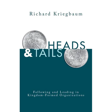 Heads and Tails: Following and Leading in Kingdom-Formed Organizations