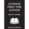 Ultimate First Time Author Book Planner: Stylish Black