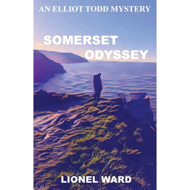 Somerset Odyssey: An Elliot Todd Mystery Book 3