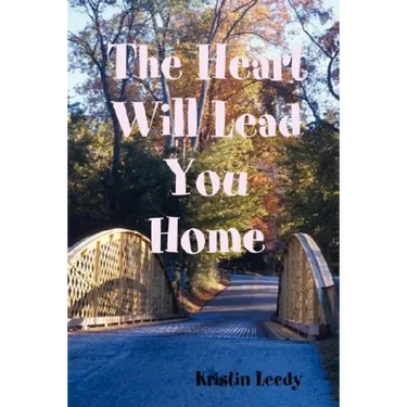 The Heart Will Lead You Home