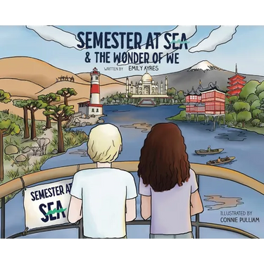 Semester at Sea & The Wonder of We
