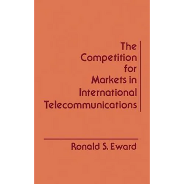 The Competition for Markets in International Communications