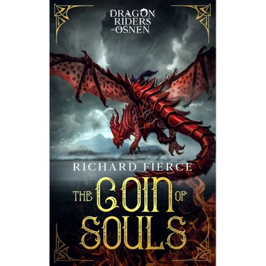 The Coin of Souls: Dragon Riders of Osnen Book 4