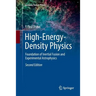 High-Energy-Density Physics: Foundation of Inertial Fusion and Experimental Astrophysics