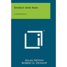 Energy and Man: A Symposium