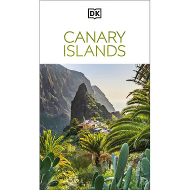 DK Canary Islands: Must-See Sights. Culture & History. Detailed Maps & Tours. Covers Tenerife, Gran Canaria, & More