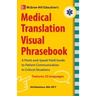 McGraw-Hill's Medical Translation Visual Phrasebook PB