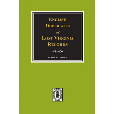 English Duplicates of LOST Virginia Records.
