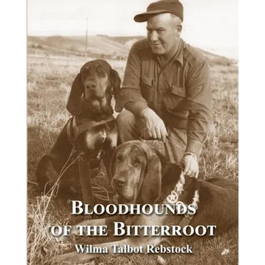 Bloodhounds of The Bitterroot