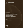 Mathematical Methods for Operations Research Problems