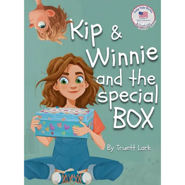 Kip & Winnie and the special BOX: A Story About Your Right to Be Secure