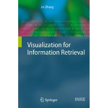 Visualization for Information Retrieval