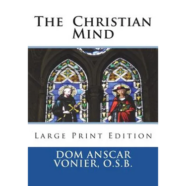 The Christian Mind: Large Print Edition