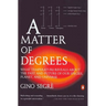 A Matter of Degrees: What Temperature Reveals about the Past and Future of Our Species, Planet, and Universe