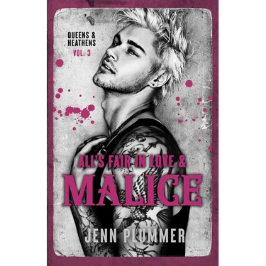All's Fair in Love & Malice