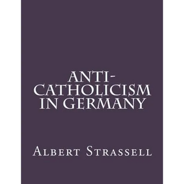 Anti-Catholicism in Germany