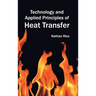 Technology and Applied Principles of Heat Transfer