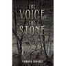 The Voice of the Stone