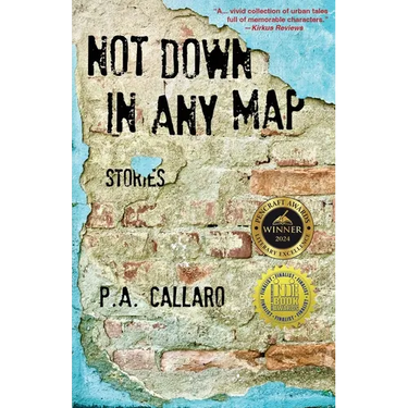 Not Down in Any Map: Stories