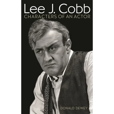 Lee J. Cobb: Characters of an Actor