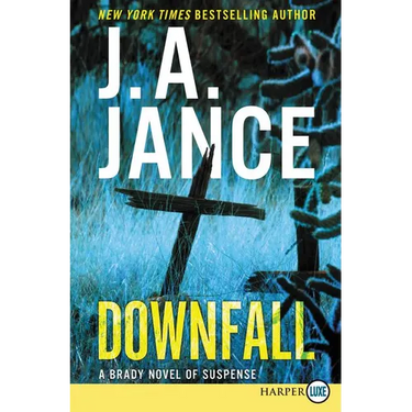 Downfall: A Brady Novel of Suspense