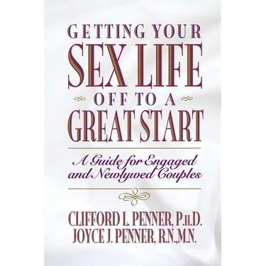 A Getting Your Sex Life Off to a Great Start