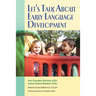 Let's Talk About Early Language Development