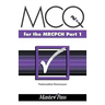 McQs in Paediatrics for the Mrcpch, Part 1