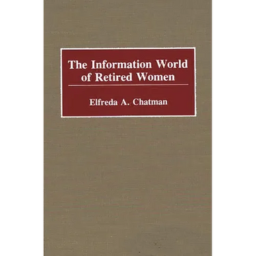 The Information World of Retired Women