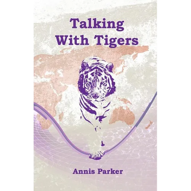 Talking with Tigers