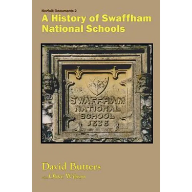 A History of Swaffham National Schools