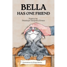 Bella Has One Friend