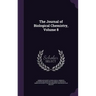 The Journal of Biological Chemistry, Volume 8