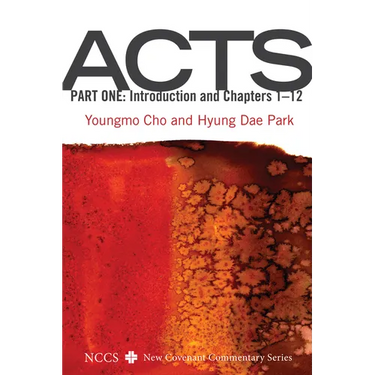 Acts, Part One: Introduction and Chapters 1-12