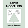 Paper Modelling (Yesterday's Classics)