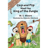 Chip and Flip Meet the King of the Jungle