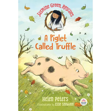 Jasmine Green Rescues: A Piglet Called Truffle