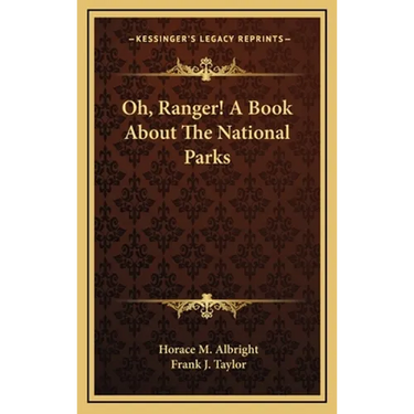 Oh, Ranger! A Book About The National Parks