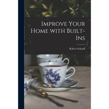 Improve Your Home With Built-ins