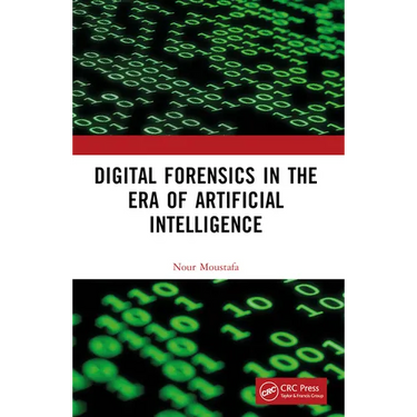 Digital Forensics in the Era of Artificial Intelligence