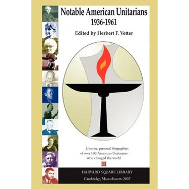 Notable American Unitarians 1936-1961