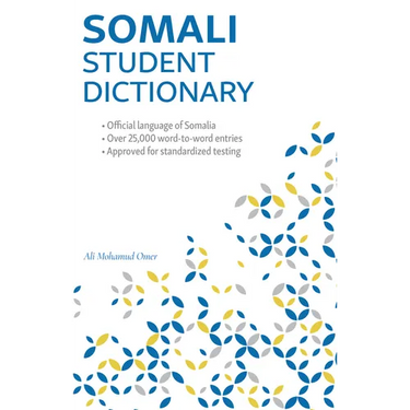 Somali Student Dictionary: English-Somali/ Somali-English