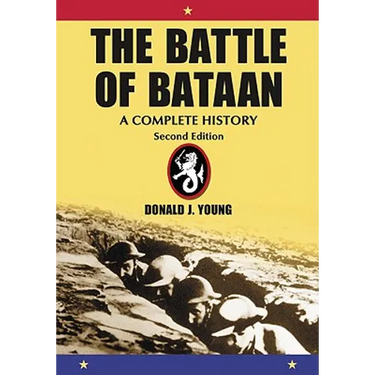 The Battle of Bataan: A Complete History, 2d ed.