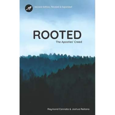 Rooted: The Apostles' Creed - Second Edition